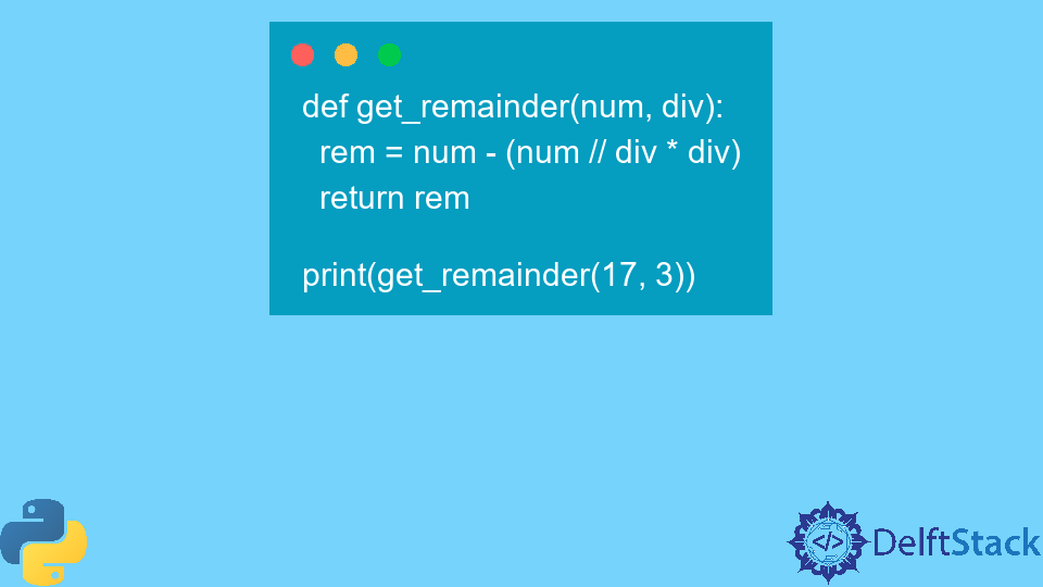 get-division-remainder-in-python-delft-stack